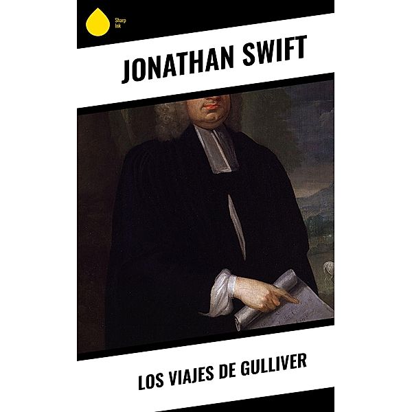 Los viajes de Gulliver, Jonathan Swift