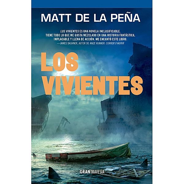 Los vivientes / Los vivientes Bd.1, Matt de la Peña