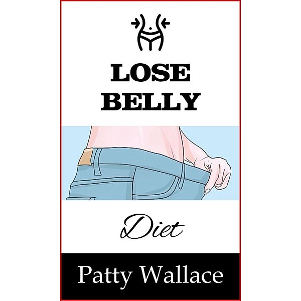 Lose Belly Diet, Patty Wallace