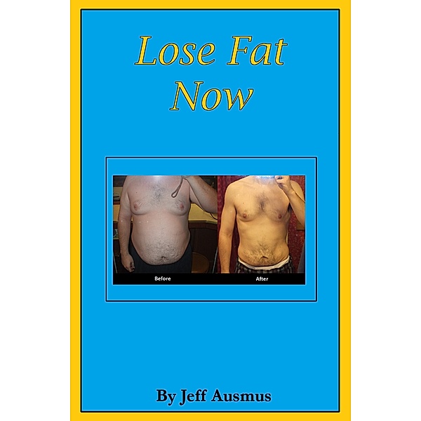 Lose Fat Now, Jeff Ausmus