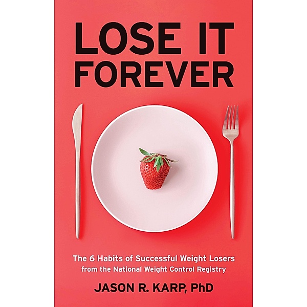 Lose It Forever, Jason R. Karp