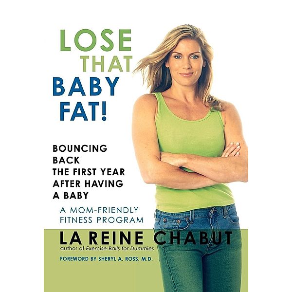 Lose That Baby Fat!, Lareine Chabut