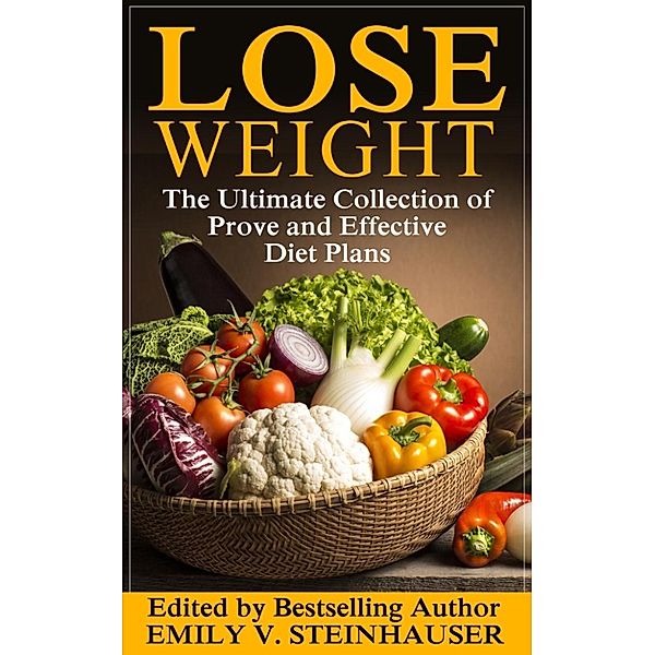 Lose Weight, Emily V. Steinhauser