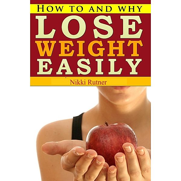 Lose Weight Easily, Nikki Rutner