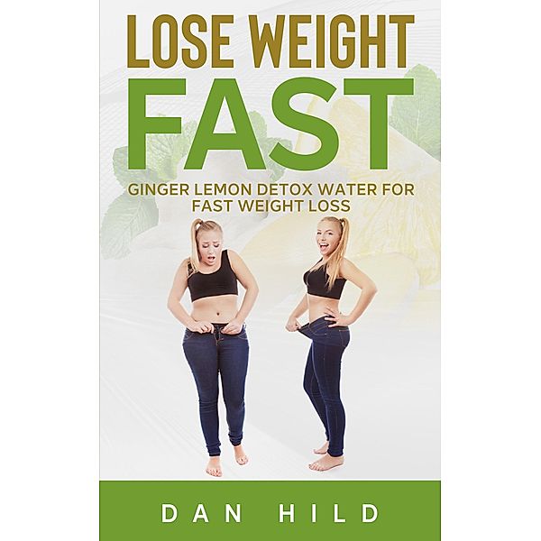 Lose Weight Fast, Dan Hild