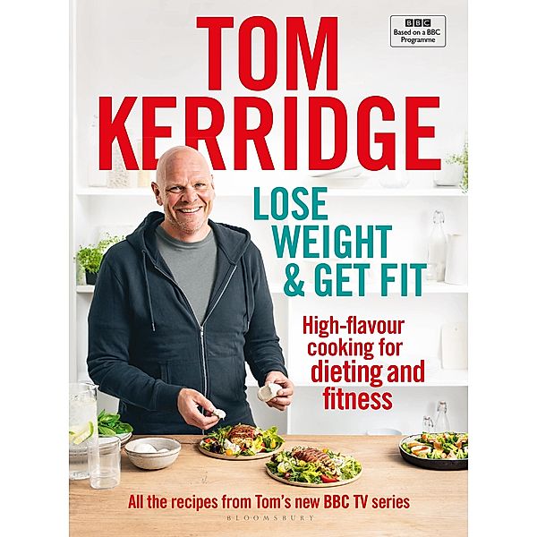 Lose Weight & Get Fit, Tom Kerridge