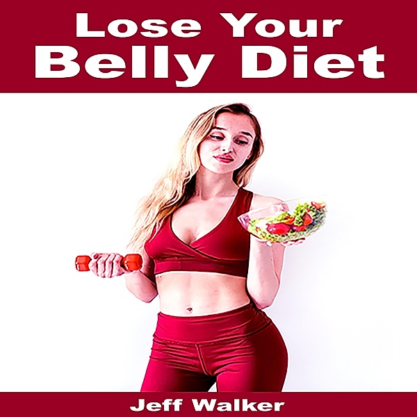 Lose Your Belly Diet, Jeff Walker