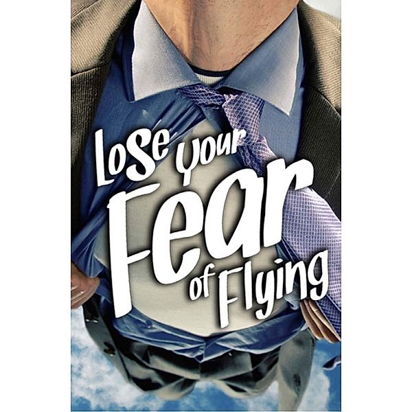 Lose Your Fear of Flying / Andrews UK, Sobaca