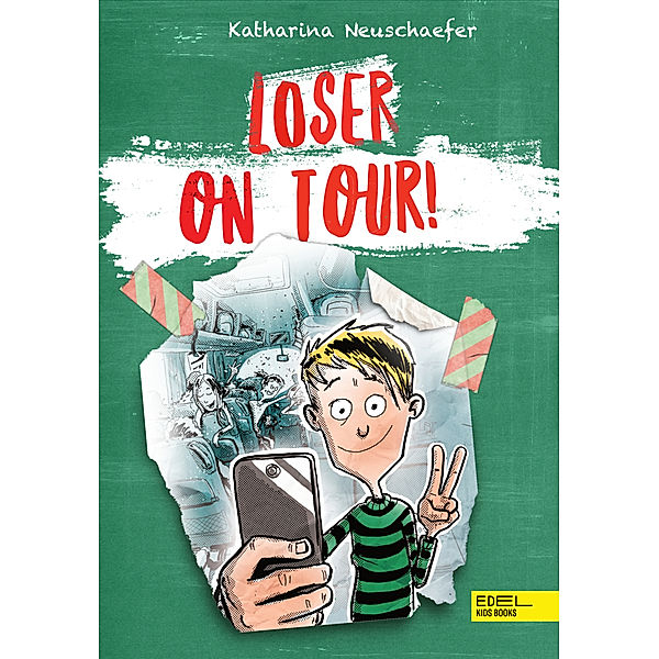 Loser on Tour! - Band 2 der Loser-Reihe, Katharina Neuschaefer