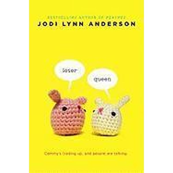 Loser/Queen, Jodi Lynn Anderson
