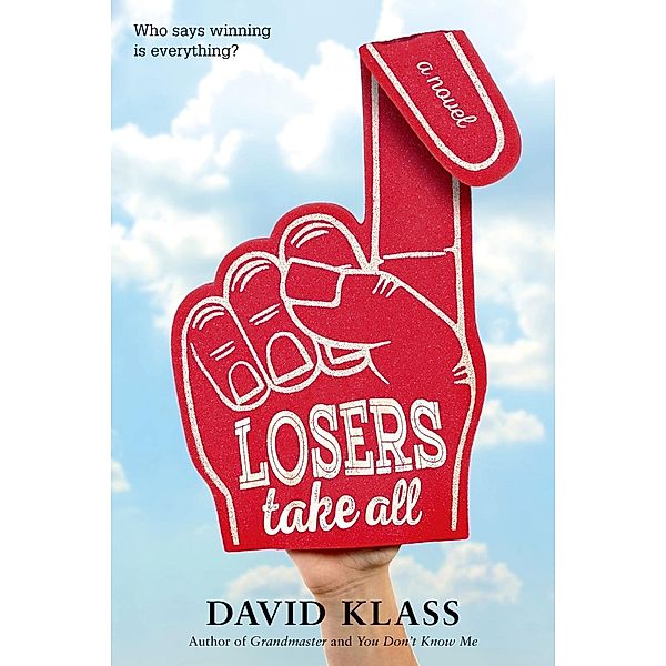 Losers Take All, David Klass