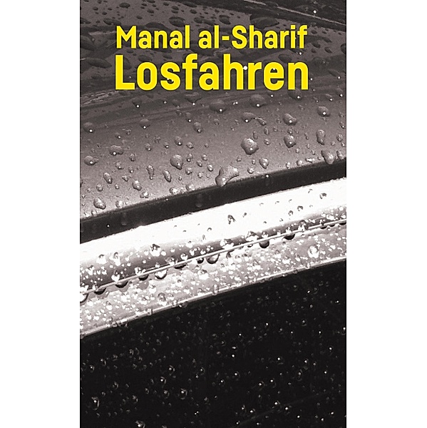 Losfahren, Manal al-Sharif