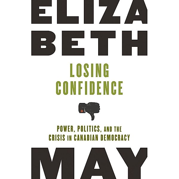 Losing Confidence, Elizabeth May