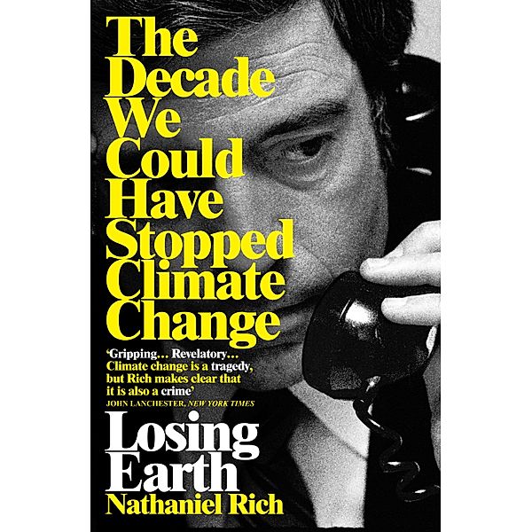 Losing Earth, Nathaniel Rich