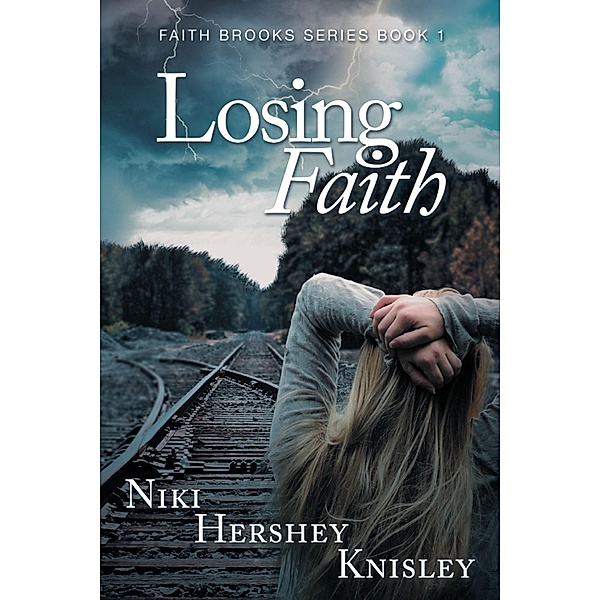 Losing Faith, Niki Hershey Knisley