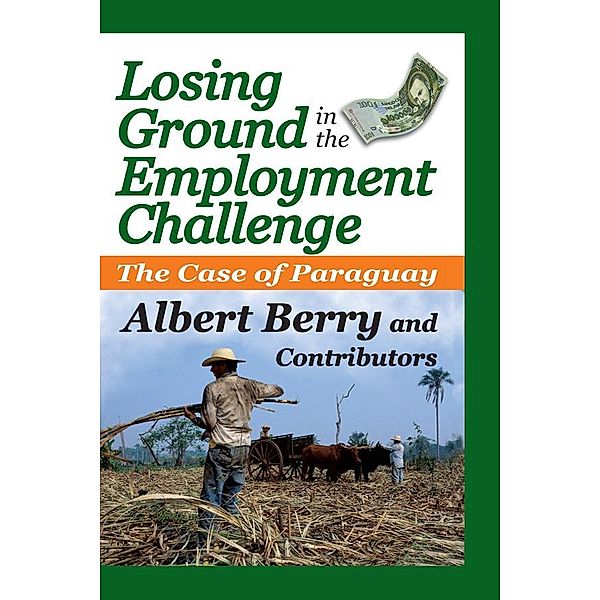 Losing Ground in the Employment Challenge, Albert Berry