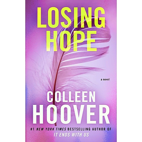 Losing Hope, Colleen Hoover
