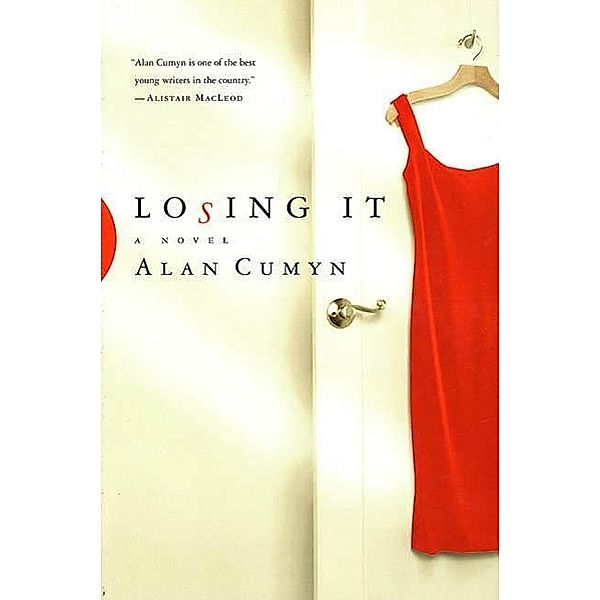 Losing It, Alan Cumyn