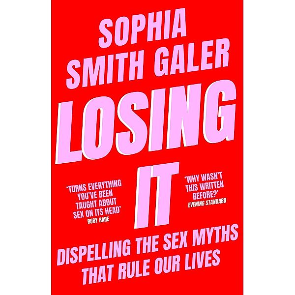 Losing It, Sophia Smith Galer