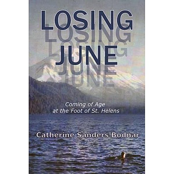 Losing June, Catherine Bodnar