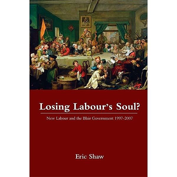 Losing Labour's Soul?, Eric Shaw