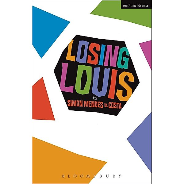 Losing Louis / Modern Plays, Simon Mendes Da Costa