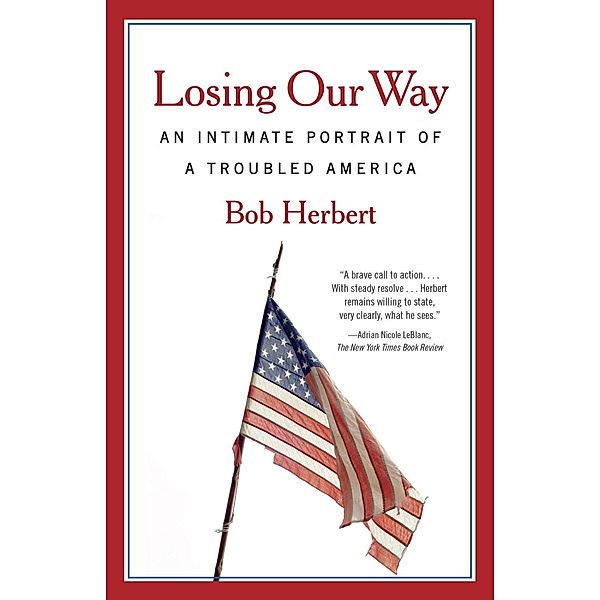 Losing Our Way, Bob Herbert