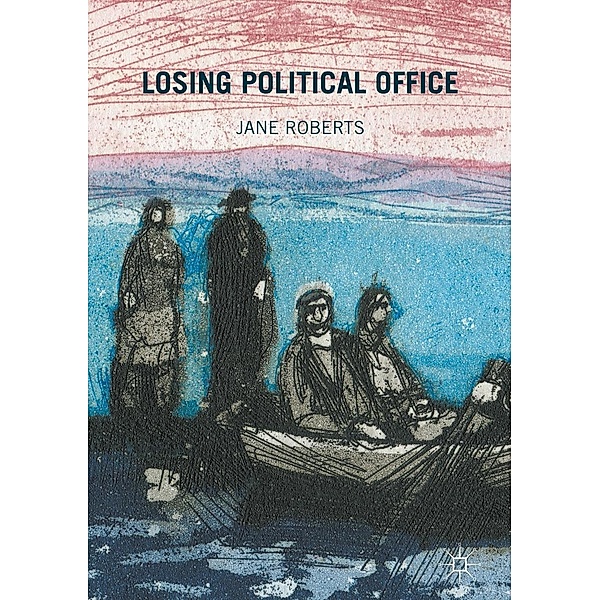 Losing Political Office / Progress in Mathematics, Jane Roberts