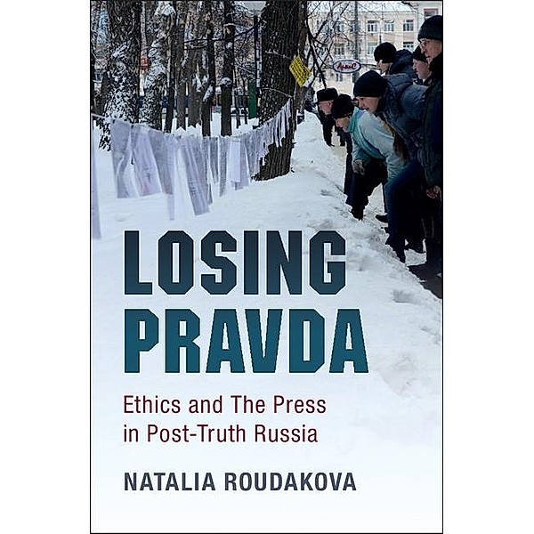 Losing Pravda, Natalia Roudakova