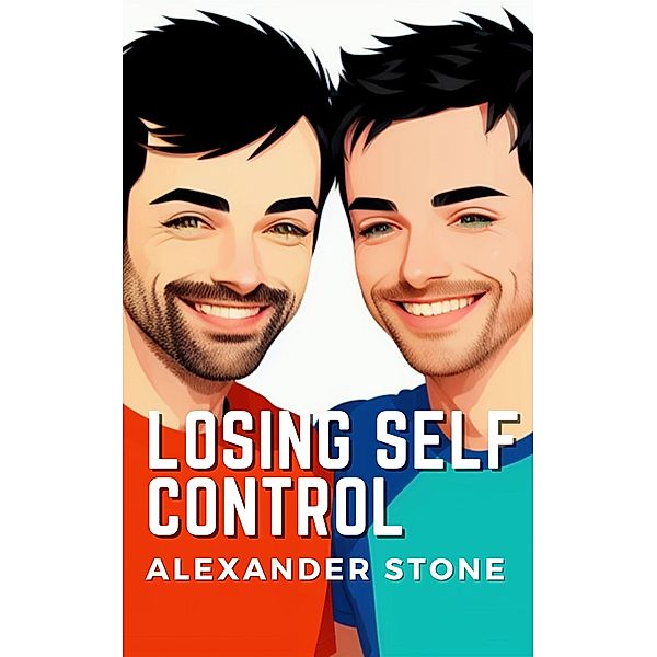 Losing Self Control, Alexander Stone
