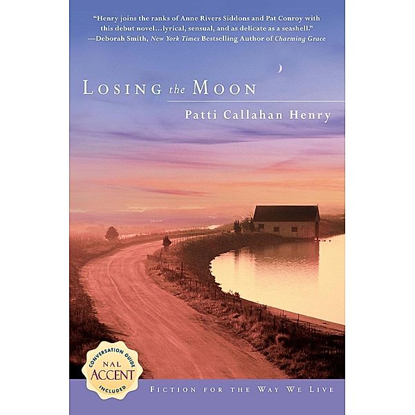 Losing the Moon, Patti Callahan Henry