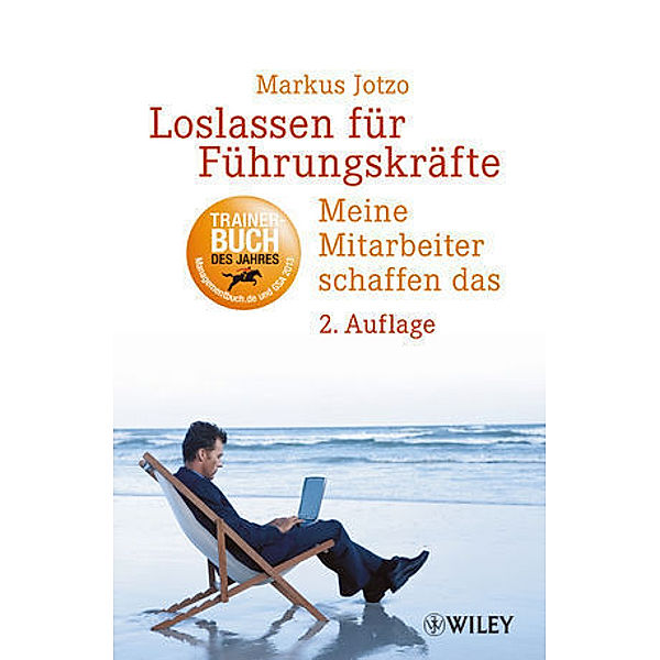 Loslassen für Führungskräfte, Markus Jotzo