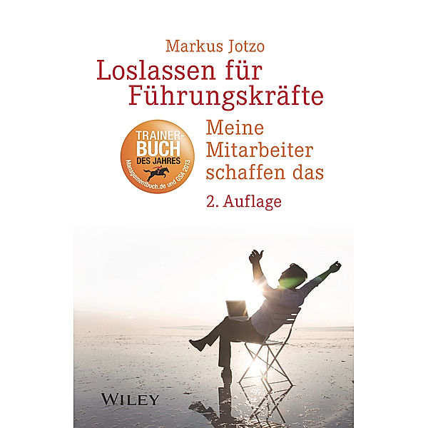 Loslassen für Führungskräfte, Markus Jotzo