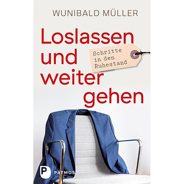 Loslassen und weitergehen, Wunibald Müller