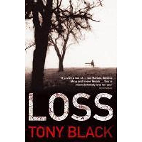 Loss, Tony Black