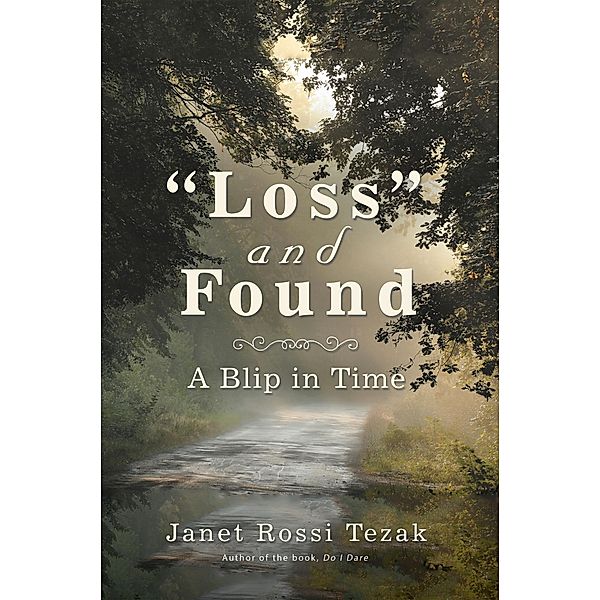 Loss and Found, Janet Rossi Tezak