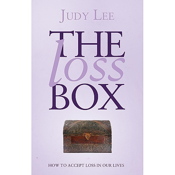 Loss Box, Judy Lee