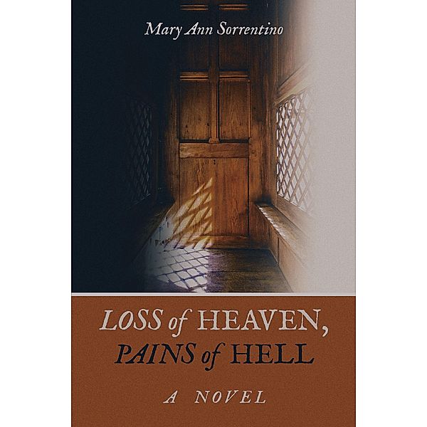 Loss of Heaven, Pains of Hell, Mary Ann Sorrentino