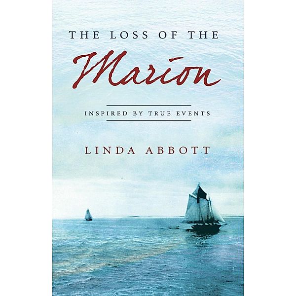 Loss of the Marion, Linda Abbott