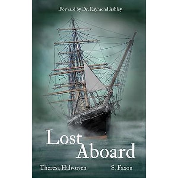 Lost Aboard / No Bad Books Press, S. Faxon, Theresa Halvorsen