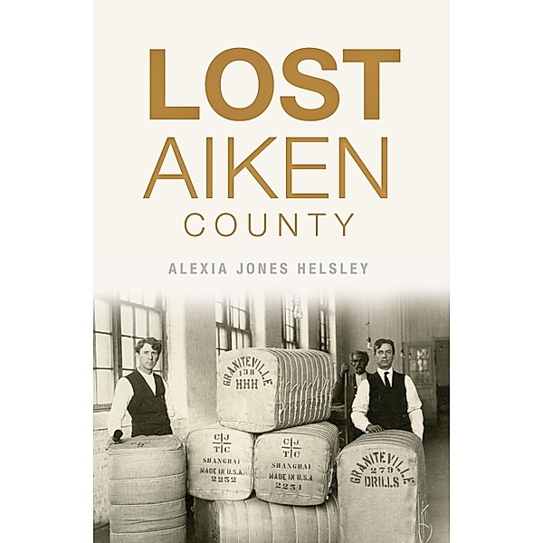 Lost Aiken County, Alexia Jones Helsley