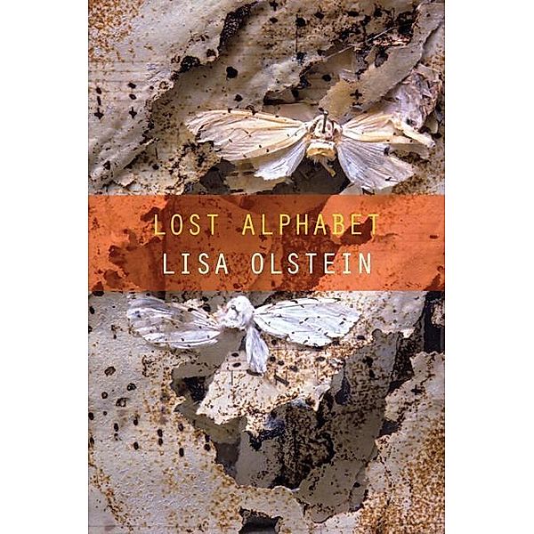 Lost Alphabet, Lisa Olstein