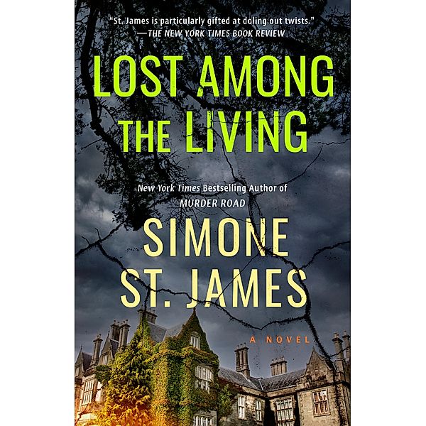 Lost Among the Living, Simone St. James