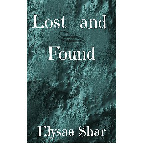 Lost and Found, Elysae Shar