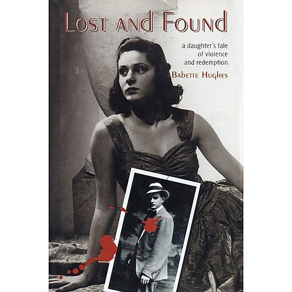Lost and Found, Babette Hughes