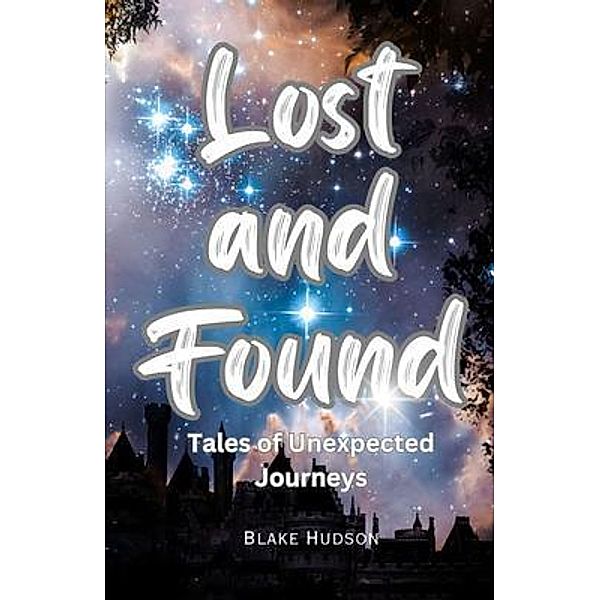 Lost and Found, Blake Hudson