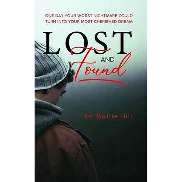 Lost and Found, Mattie Hill