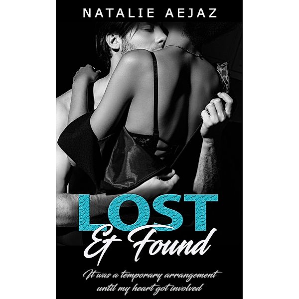 Lost and Found: A BWWM Interracial Romance (Part One), Natalie Aejaz