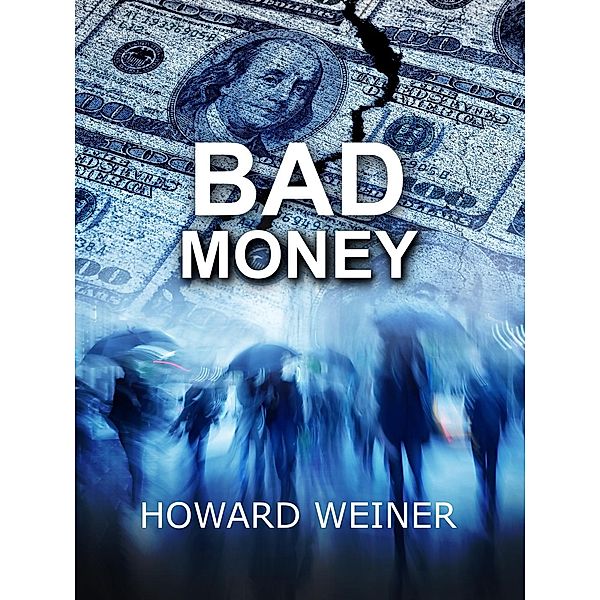 Lost and Found: Bad Money (Lost and Found, #1), Howard Weiner