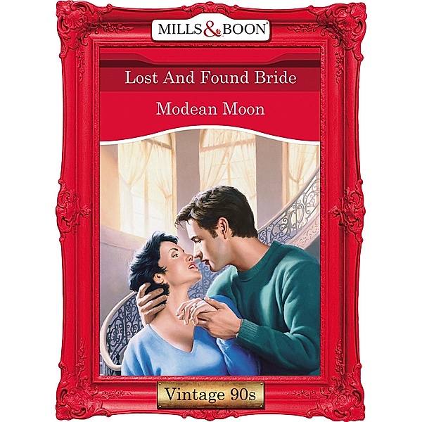 Lost And Found Bride (Mills & Boon Vintage Desire), Modean Moon
